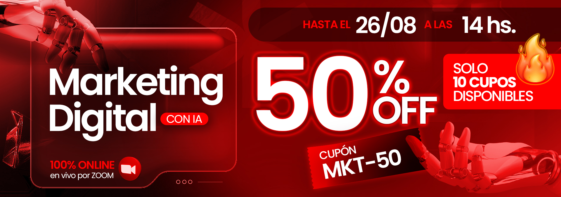 Promo 50% OFF y 10 cupos